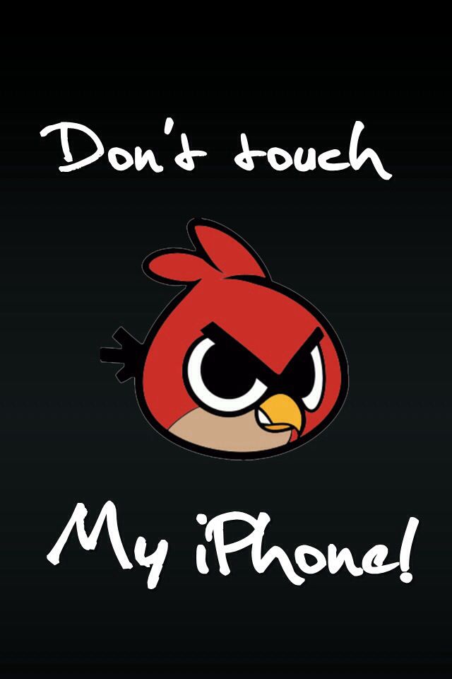 Dont touch my phone wallpapers
