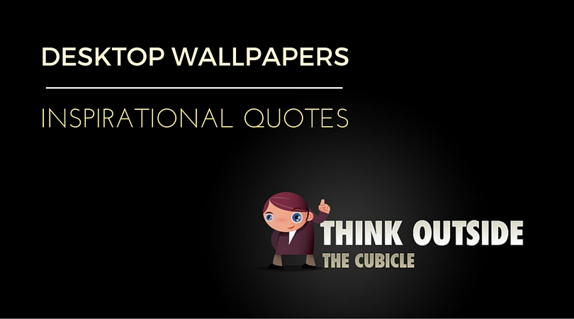 75 Free Desktop Wallpapers with Inspirational Quotes